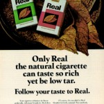 La publicidad de Real apelaba a lo natural, con lo que daba un doble efecto sobre el sabor y los efectos sobre la salud.